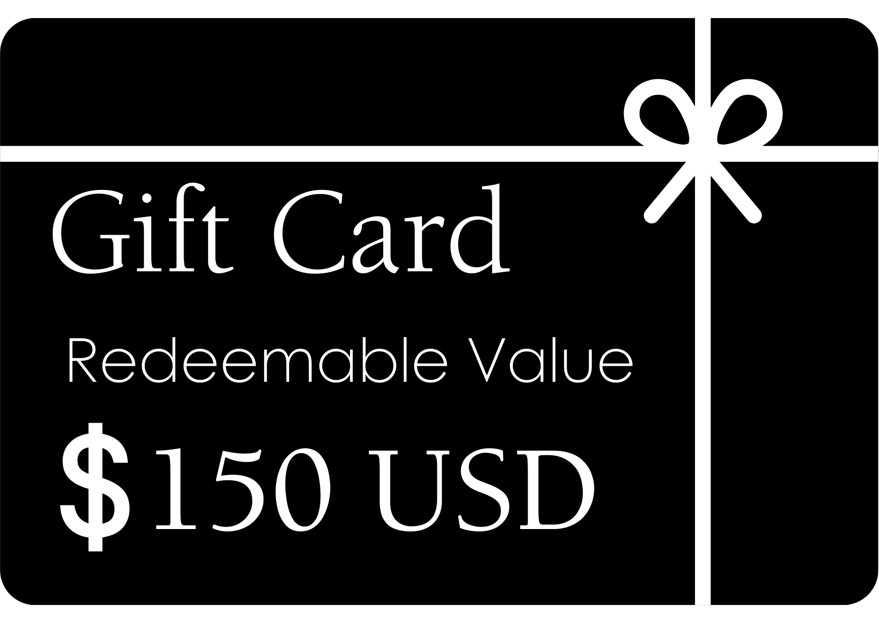 $150 Giftcard - Pay Just $50!